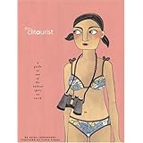 the clitourist a guide to one of the hottest spots on earth