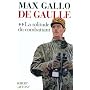 De Gaulle : La solitude du combattant - 1940-1946 de Max GALLO