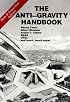 The Anti-Gravity Handbook (Lost Science)