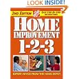 Home Improvement 1-2-3: Expert Advice from The Home Depot (Home Depot ... 1-2-3) by The Home Depot