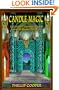 Candle Magic: A Coveted Collection of Spells, Rituals, and Magical Paradigms