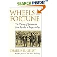 Wheels of Fortune: The History of Speculation from Scandal to Respectability
