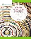 Brooks/Cole Empowerment Series: Direct Social Work Practice [Hardcover] [2012] 9 Ed. Dean H. Hepworth, Ronald H. Rooney, Glenda Dewberry Rooney, Kim Strom-Gottfried