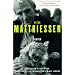 The Peter Matthiessen Reader