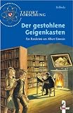 Tatort Forschung. Der gestohlene Geigenkasten: Ein Ratekrimi um Albert Einstein - Bellinda