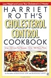 Harriet Roth's Cholesterol Control Cookbook