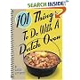 101 Things to Do with a Dutch Oven (101 Things to Do with A...)