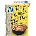 101 Things to Do with a Dutch Oven (101 Things to Do with A...)