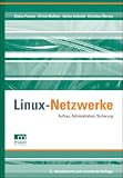 Produkt-Bild: Linux Netzwerke. Aufbau, Administration, Sicherung