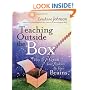 Teaching Outside the Box: How to Grab Your Students By Their Brains