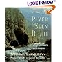 A River Seen Right