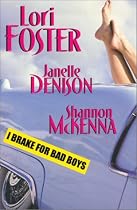 I Brake for Bad Boys