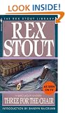 Three for the Chair (The Rex Stout Library: a Nero Wolfe Mystery)