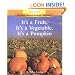 It's a Fruit, It's a Vegetable, It's a Pumpkin (Rookie Read-About Science)