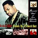 Recorded Live at Love Fellowship Tabernacle