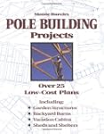 Monte Burch's Pole Building Projects:...
