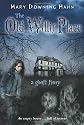 The Old Willis Place