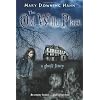 The Old Willis Place: A Ghost Story