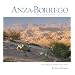Anza-Borrego: A Photographic Journey (Adventures in the Natural History and Cultural Heritage of the Californias)