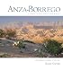 Anza-Borrego: A Photographic Journey (Adventures in the Natural History and Cultural Heritage of the Californias)