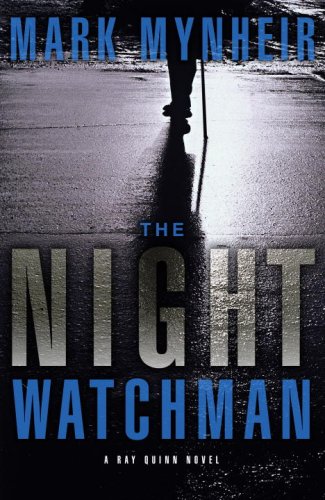 The Night Watchman (Ray Quinn Series, Book 1)