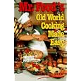 Mr. Food's Old World Cooking Made Easy (The Mr. Food Series)