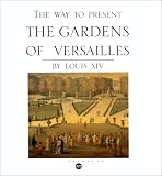 Revue Réunion des Musées Nationaux  / The way to present the gardens of Versailles