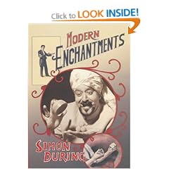Modern Enchantments: The Cultural Power of Secular Magic