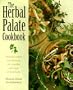 The Herbal Palate Cookbook