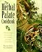 Books : The Herbal Palate Cookbook: Delicious Recipes That Showcase the Versatility and Magic of Fresh Herbs