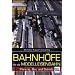 Bahnh�fe f�r die Modelleisenbahn: Planung, Bau und Betrieb