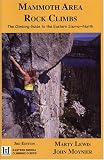 Mammoth Area Rock Climbs, Third Edition (Eastern Sierra Climbing Guides) (Eastern Sierra Climbing Guides)