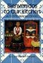 Bienvenidos To Our Kitchen: Authentic Mexican Cooking