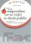 M�mento : La composition sur un sujet de droit public