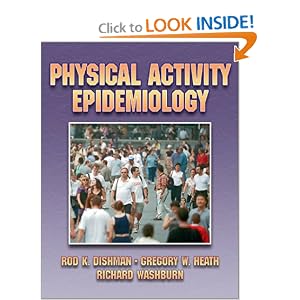 Click here to buy Physical Activity Epidemiology by Rod Dishman, Gregory Heath, and Richard Washburn.