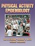 Physical Activity Epidemiology