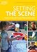 Setting the Scene: Making the Most of the Environment