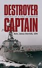 Destroyer Captain: Lessons...