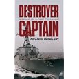 Destroyer Captain: Lessons of a First Command