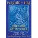 Pyramid of Fire: The Lost Aztec Codex: Spiritual Ascent at the End of Time