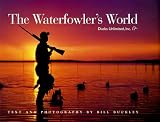 The Waterfowlers World
