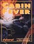 Cabin Fever (Cyberpunk)