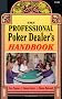 The Professional Poker Dealer's Handbook