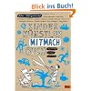 Kinder K�nstler Mitmachbuch: Aufschlagen - Loslegen - Spa� haben