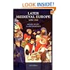 Later Medieval Europe, 1250-1520: from St. Louis to Luther
