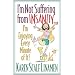 I'm Not Suffering from Insanity...: I'm Enjoying Every Minute of It!