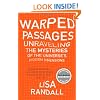 Warped Passages: Unraveling the Mysteries of the Universe's Hidden Dimensions
