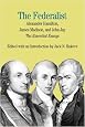 The Federalist: The Essential Essays, by Alexander Hamilton, James Madison, and John Jay (Bedford Series in History & Culture)
