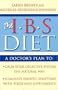 The IBS Diet: Reduce Pain and Improve Disgestion the Natural Way (Eat to Beat)