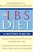 The IBS Diet: Reduce Pain and Improve Disgestion the Natural Way (Eat to Beat)